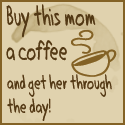 Buy This Mom A Coffee!